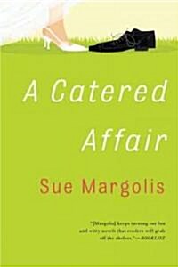 A Catered Affair (Paperback, 1st)