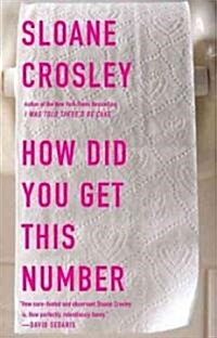 How Did You Get This Number (Paperback, Reprint)