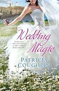 Wedding Magic (Paperback, 1st)