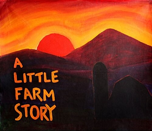 A Little Farm Story (Paperback)