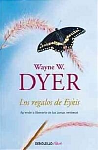 Los regalos de Eykis / Gifts from Eykis (Paperback, POC, Translation)