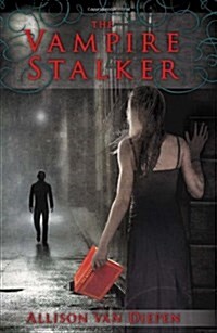 The Vampire Stalker (Hardcover)