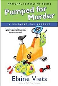 Pumped for Murder (Hardcover, 1st)