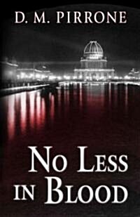 No Less in Blood (Hardcover)