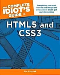 The Complete Idiots Guide to HTML5 and CSS3 (Paperback)