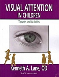 Visual Attention in Children: Theories and Activities (Paperback)