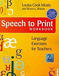 [중고] Speech to Print Workbook: Language Exercises for Teachers, Second Edition (Paperback, 2)