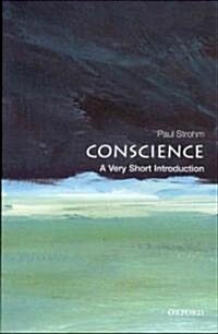 Conscience: A Very Short Introduction (Paperback)