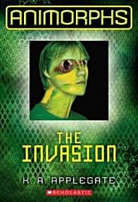 [중고] The Invasion (Animorphs #01) (Paperback)