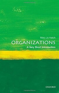 Organizations : a very short introduction