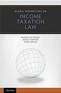 Global Perspectives on Income Taxation Law (Hardcover)