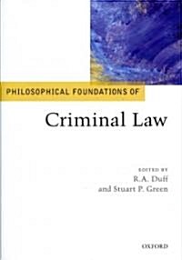 Philosophical Foundations of Criminal Law (Hardcover)