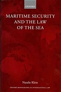 Maritime Security and the Law of the Sea (Hardcover)