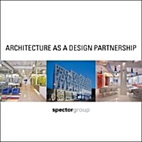 Architecture as a Design Partnership (Hardcover, New)