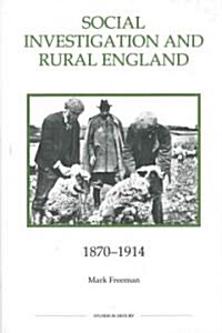 Social Investigation and Rural England, 1870-1914 (Paperback)