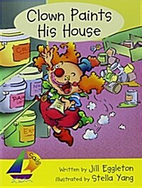 Clown Paints His House: Leveled Reader (Paperback)