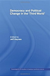 Democracy and Political Change in the Third World (Paperback)