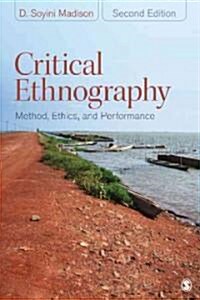 Critical Ethnography: Method, Ethics, and Performance (Paperback, 2)