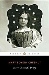 Mary Chesnuts Diary (Paperback, Reprint)