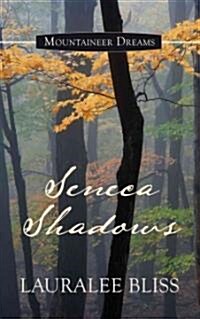 Seneca Shadows (Hardcover)