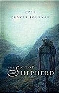 The Good Shepherd Prayer Journal (Spiral, 2012)