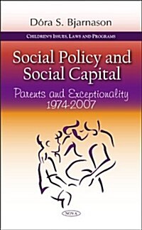 Social Policy & Social Capital (Hardcover, UK)