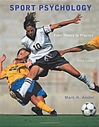 Anshel: Sport Psycho Theory Pract_p5 (Paperback, 5)