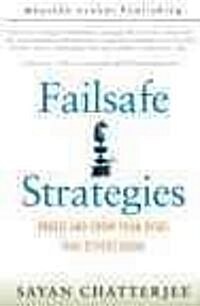 Failsafe Strategies: Profit and Grow from Risks That Others Avoid (Paperback) (Paperback)