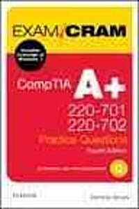 CompTIA A+ 220-701 and 220-702 Practice Questions (Paperback, 4th, CSM)