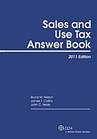 Sales and Use Tax Answer Book 2011 (Paperback)