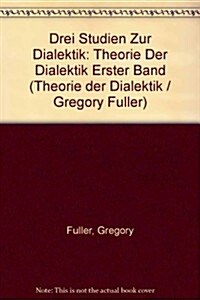 Drei Studien Zur Dialektik / Three Studies to Dialectic (Paperback)