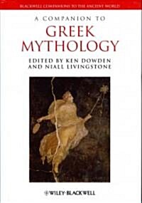 A Companion to Greek Mythology (Hardcover)