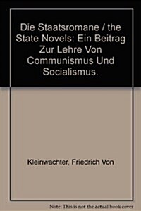 Die Staatsromane / the State Novels (Hardcover)