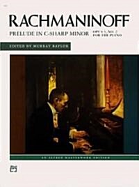 Prelude in C-Sharp Minor, Opus 3, No. 2 For The Piano (Paperback, 2nd)