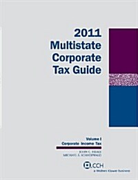 Multistate Corporate Tax Guide 2011 (CD-ROM)