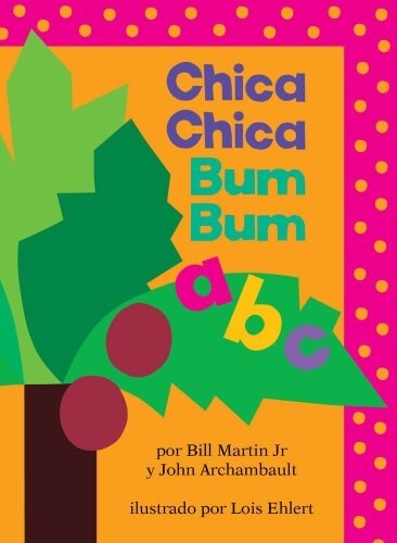 Chica Chica Bum Bum ABC (Chicka Chicka Abc) (Board Books)