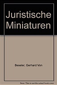 Juristische Miniaturen / Legal Miniatures (Hardcover)