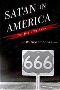 Satan in America: The Devil We Know (Paperback)