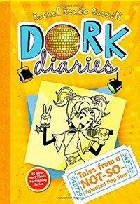 DORK diaries. 3, Tales from a NOT-SO-Talented Pop Star