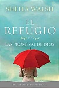 El Refugio de las Promesas de Dios (Paperback)