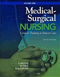 Medical-Surgical Nursing, Volume 1: Critical Thinking in Patient Care (Hardcover, 5)