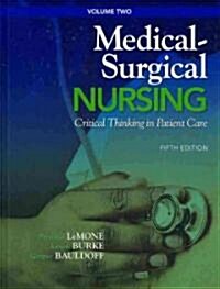 Medical-Surgical Nursing, Volume 2: Critical Thinking in Patient Care (Hardcover, 5)