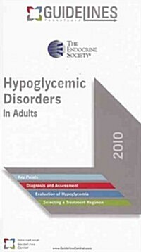 Hypoglycemic Disorders in Adults Guidelines Pocketcard 2010 (Cards)