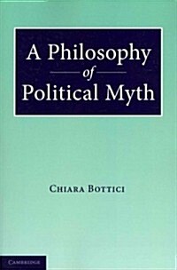 A Philosophy of Political Myth (Paperback)