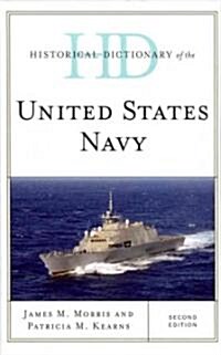Historical Dictionary of the United States Navy (Hardcover, 2)