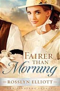 Fairer Than Morning (Paperback)