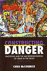 Constructing Danger (Paperback, 2nd)