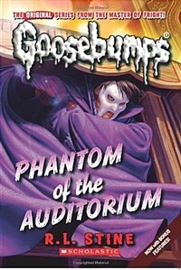 Phantom of the Auditorium (Classic Goosebumps #20) (Paperback)