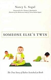 Someone Elses Twin: The True Story of Babies Switched at Birth (Hardcover)