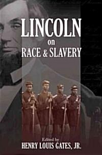 Lincoln on Race & Slavery (Paperback)
